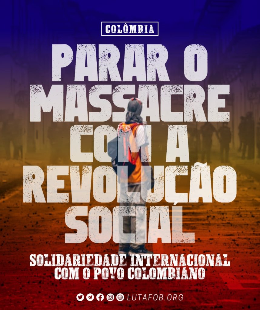 Colômbia: parar o massacre com a Revolução Social