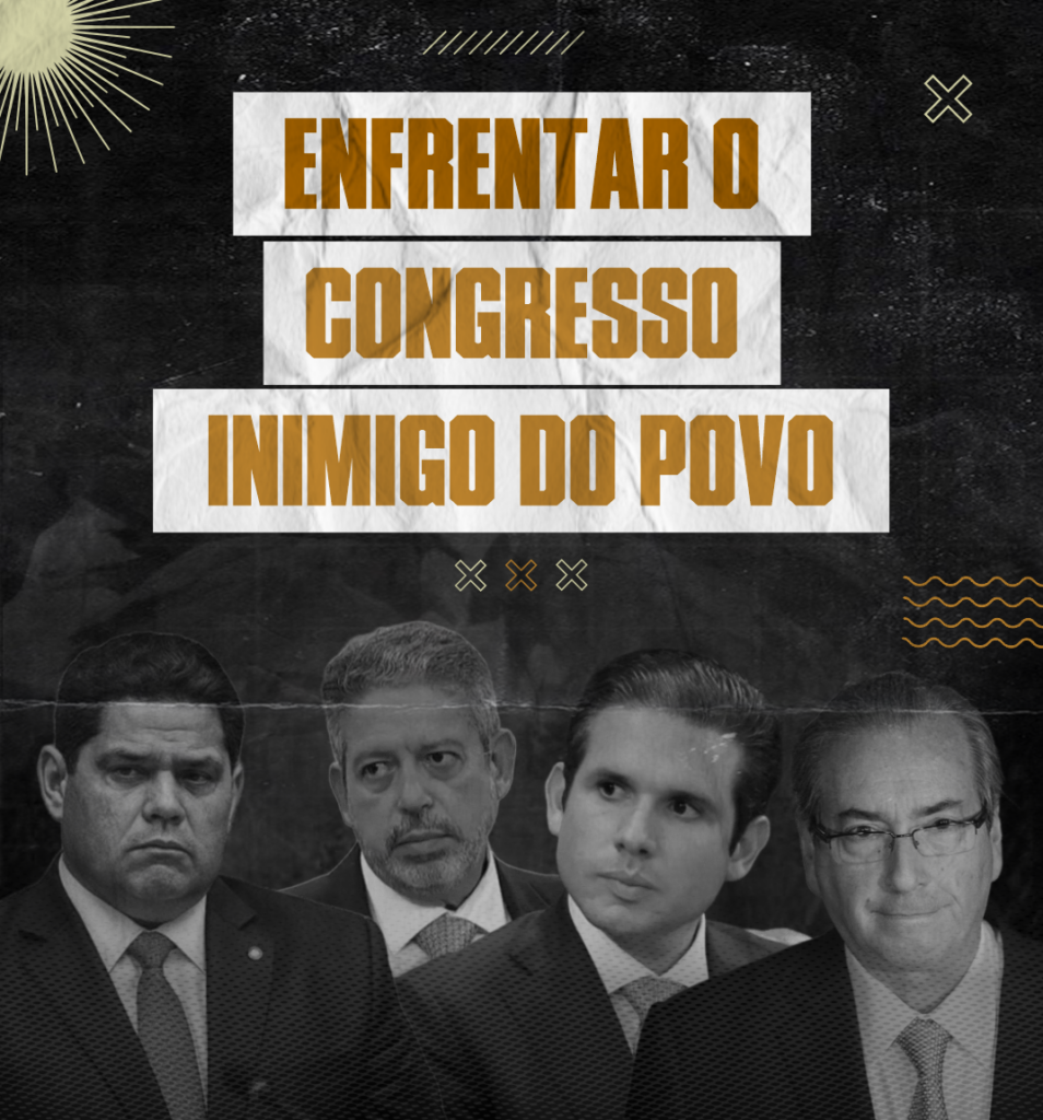 Por uma Frente do Poder Popular para enfrentar o Congresso inimigo do povo